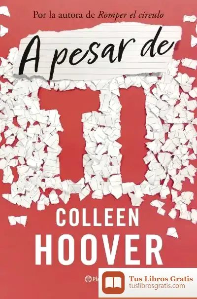 Descargar A Pesar De Ti de Colleen Hoover
