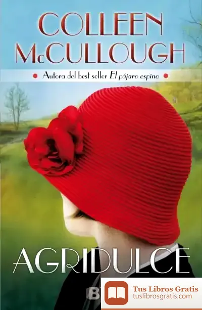 Descargar Agridulce de Colleen Mccullough