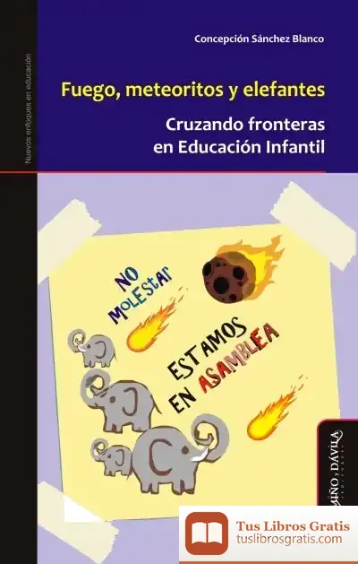 Descargar Fuego, Meteoritos Y Elefantes