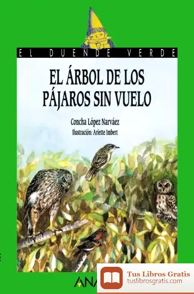Descargar 9. El Árbol De Los Pájaros Sin Vuelo