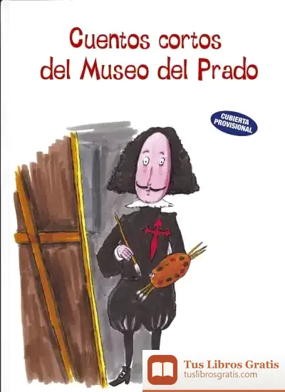 Descargar Cuentos Cortos Del Museo Del Prado
