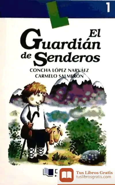 Descargar El Guardian De Senderos - Libro 1
