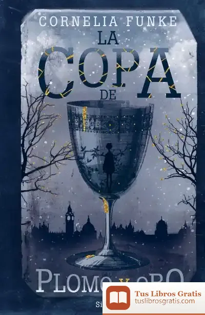 Descargar La Copa De Plomo Y Oro