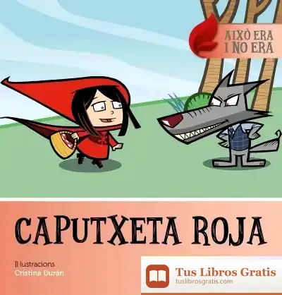Descargar Caputxeta Roja de Cristina Durán