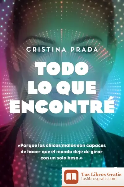 Descargar Todo Lo Que Encontré 2 de Cristina Prada Pardal