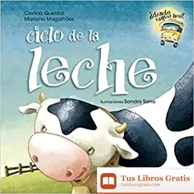 Descargar Ciclo De La Leche de Cristina Quental