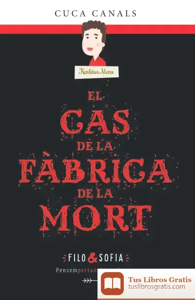 Descargar El Cas De La Fàbrica De La Mort
