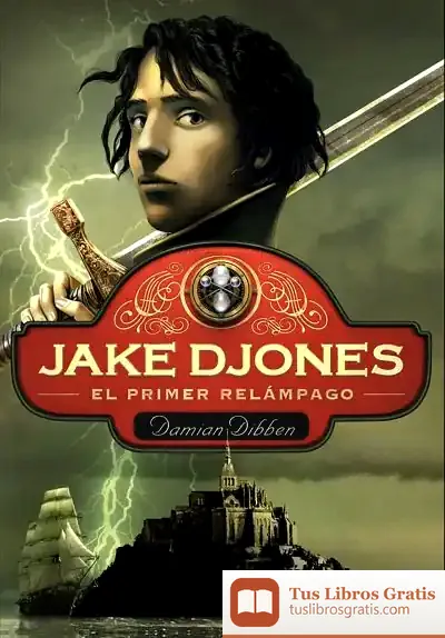Descargar Jake Djones. El Primer Relámpago