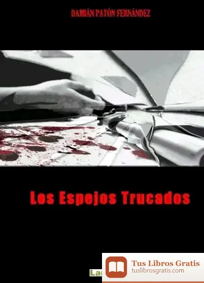 Descargar Los Espejos Trucados
