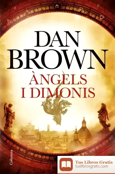 Descargar Àngels I Dimonis de Dan Brown