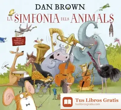 Descargar La Simfonia Dels Animals de Dan Brown