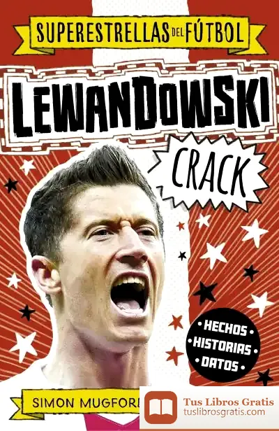 Descargar Lewandowski Crack (Superestrellas Del Fútbol)