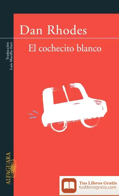 Descargar El Cochecito Blanco