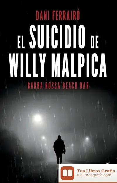 Descargar El Suicidio De Willy Malpica
