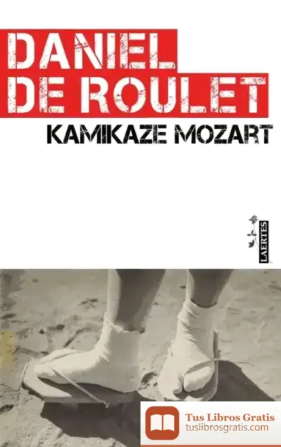 Descargar Kamikaze Mozart de Fernando de Rojas