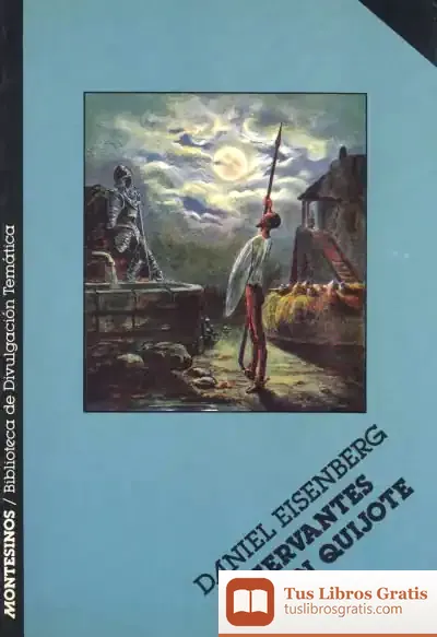 Descargar Cervantes Y Don Quijote de Antonio Vallés Arándiga