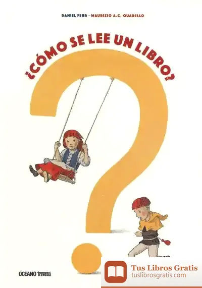 Descargar ¿Cómo Se Lee Un Libro? de Daniel Fehr