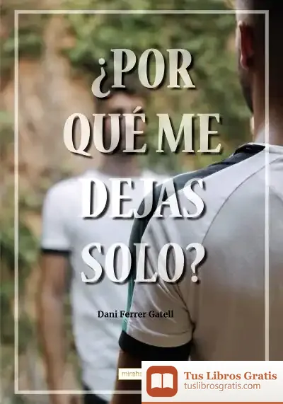 Descargar ¿Por Qué Me Dejas Solo?