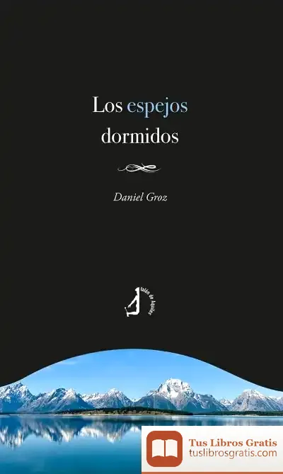 Descargar Los Espejos Dormidos