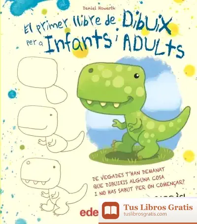 Descargar El Primer Llibre De Dibuix Per A Nens I Adults de Arundhati Roy