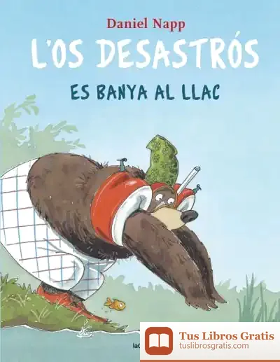Descargar L'Os Desastrós Es Banya Al Llac