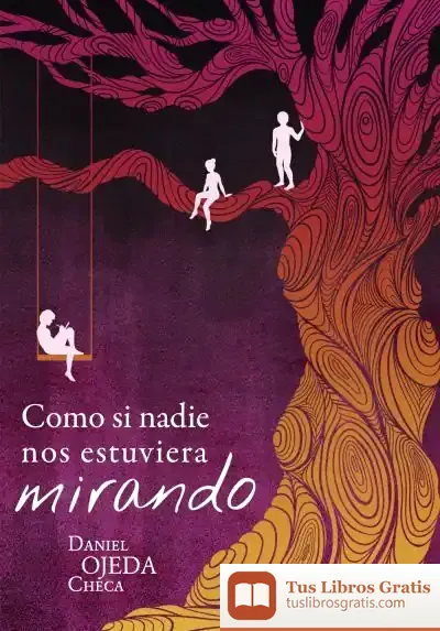 Descargar Como Si Nadie Nos Estuviera Mirando