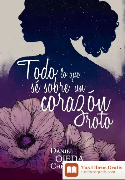 Descargar Todo Lo Que Sé Sobre Un Corazón Rot