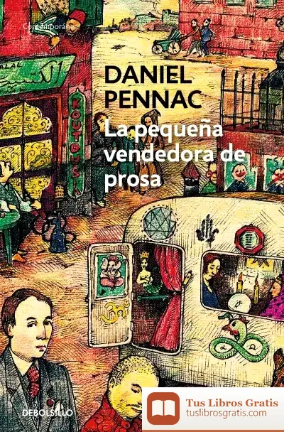 Descargar La Pequeña Vendedora De Prosa. (Malaussène 3)