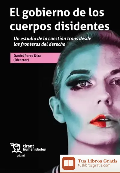 Descargar El Gobierno De Los Cuerpos Disidentes