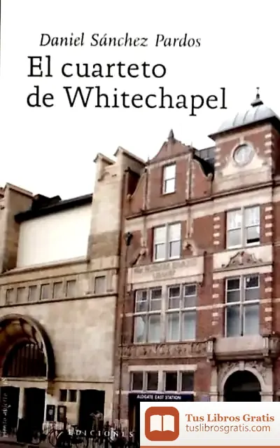 Descargar El Cuarteto De Whitechapel