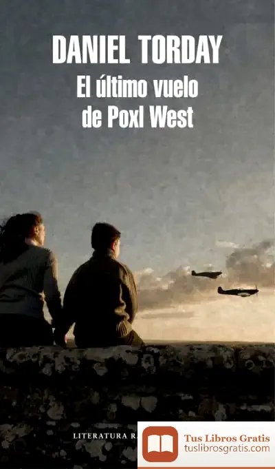 Descargar El Último Vuelo De Poxl West