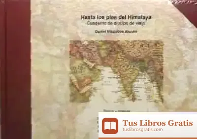 Descargar Hasta Los Pies Del Himalaya. Cuaderno De Dibujos De Viaje de John Steinbeck