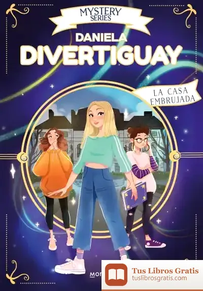Descargar La Casa Embrujada (Mystery Series 2) de Daniela Divertiguay