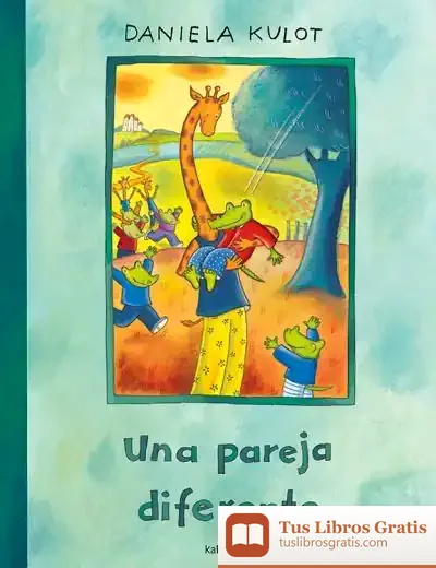 Descargar Una Pareja Diferente de Daniela Kulot
