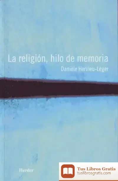 Descargar La Religión, Hilo De Memoria