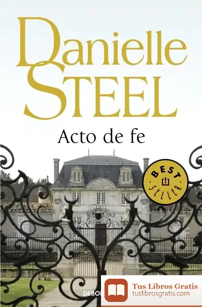 Descargar Acto De Fe de Danielle Steel