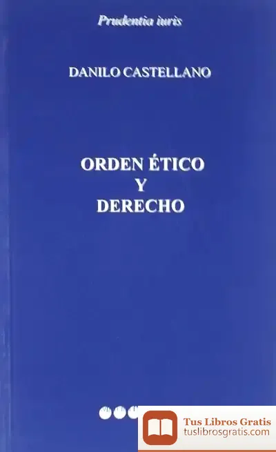 Descargar Orden Ético Y Derecho de Danilo Castellano