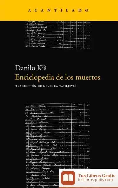 Descargar Enciclopedia De Los Muertos de Danilo Kis