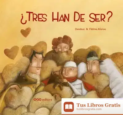 Descargar Tres Han De Ser