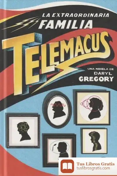 Descargar La Extraordinaria Familia Telemacus