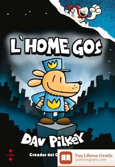 Descargar L'Home Gos de Dav Pilkey