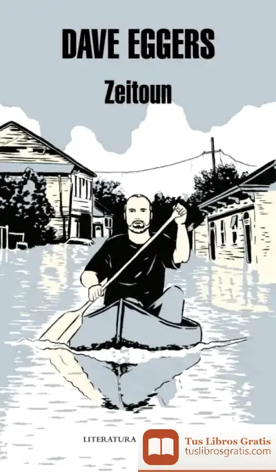 Descargar Zeitoun de Dave Eggers