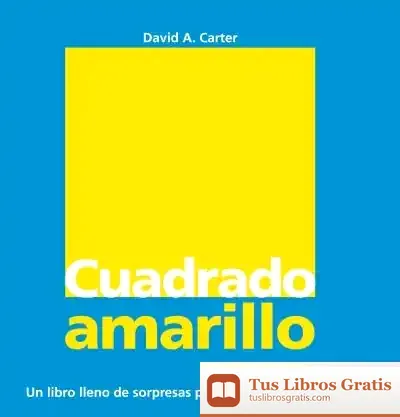 Descargar Cuadrado Amarillo de David A. Carter