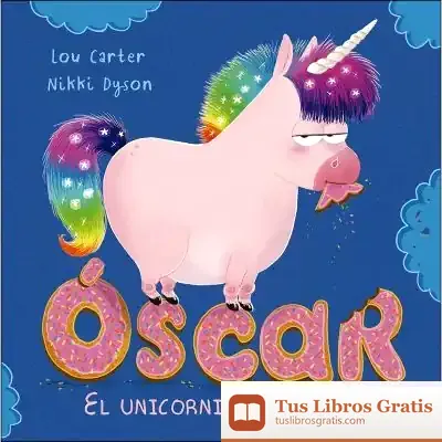 Descargar Óscar. El Unicornio Hambriento