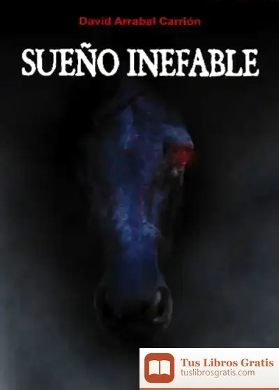 Descargar Sueño Inefable de David Arrabal Carrión