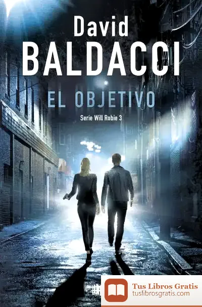Descargar El Objetivo (Will Robie 3) de David Baldacci