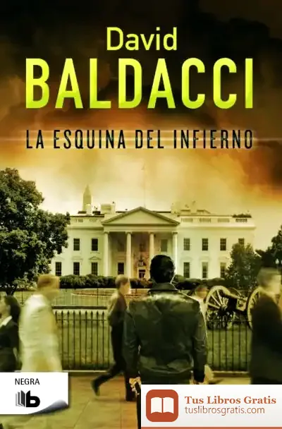 Descargar La Esquina Del Infierno de David Baldacci