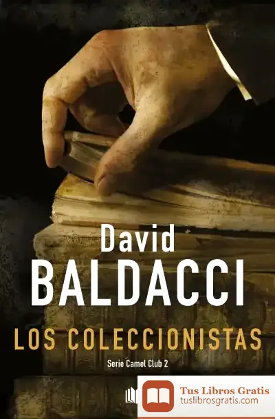 Descargar Los Coleccionistas de David Baldacci