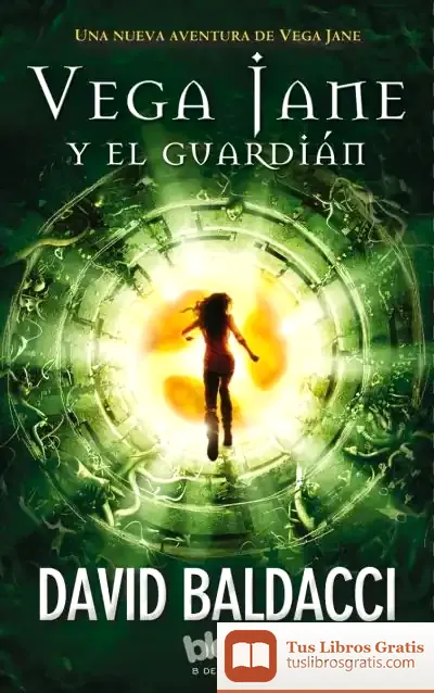 Descargar Vega Jane Y El Guardián de David Baldacci