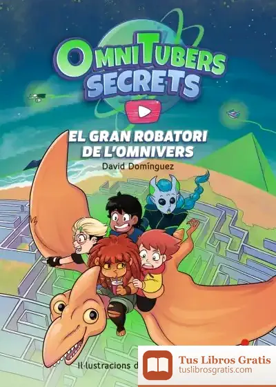 Descargar El Gran Robatori De L'Omnivers de David Domínguez